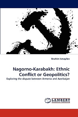 غلاف كتاب Nagorno-Karabakh: Ethnic Conflict or Geopolitics?