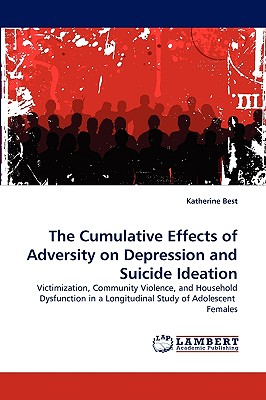 غلاف كتاب The Cumulative Effects of Adversity on Depression and Suicide Ideation