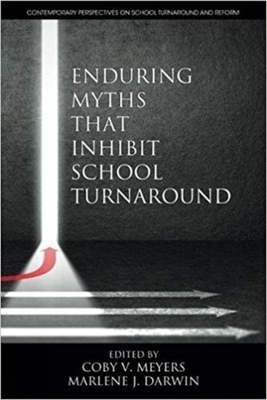 غلاف كتاب Enduring MythsThat Inhibit School Turnaround
