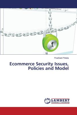 Ecommerce Security Issues, Policies and Model