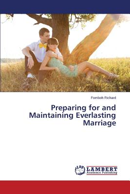 غلاف كتاب Preparing for and Maintaining Everlasting Marriage