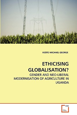 ETHICISING GLOBALISATION?