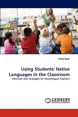 غلاف كتاب Using Students' Native Languages in the Classroom