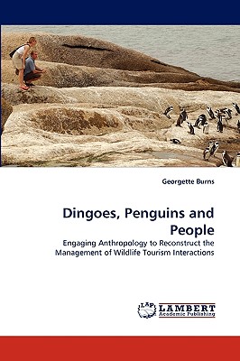 غلاف كتاب Dingoes, Penguins and People