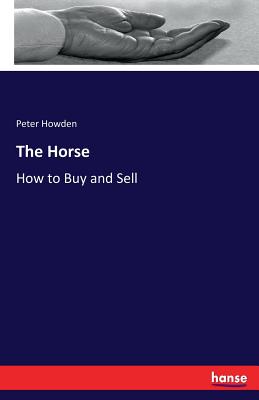 غلاف كتاب The Horse:How to Buy and Sell