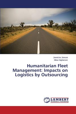 Humanitarian Fleet Management: Impacts on Logistics by Outsourcing