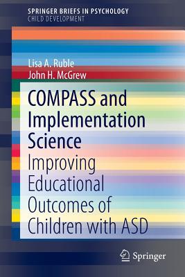 COMPASS and Implementation Science : Improving Educational Outcomes of Children with ASD