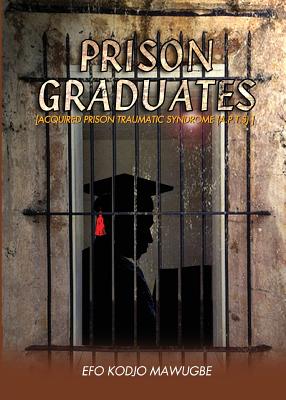 Prison Graduates. A Drama in Four Legs