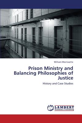 غلاف كتاب Prison Ministry and Balancing Philosophies of Justice