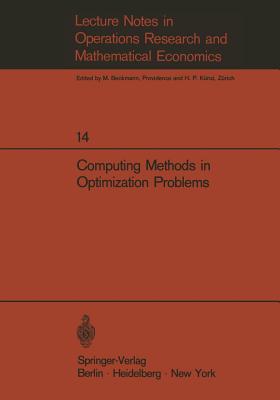 Computing Methods in Optimization Problems: Papers Presented at the 2nd International Conference on Computing Methods in Optimization Problems, San Re