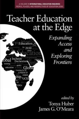 غلاف كتاب Teacher Education at the Edge: Expanding Access and Exploring Frontiers