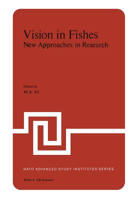 Vision in Fishes : New Approaches in Research