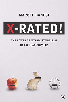 غلاف كتاب X-Rated!: The Power of Mythic Symbolism in Popular Culture