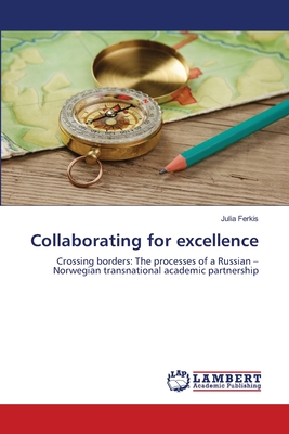 غلاف كتاب Collaborating for excellence