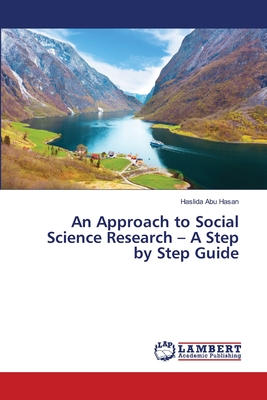 غلاف كتاب An Approach to Social Science Research - A Step by Step Guide