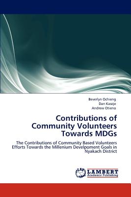 Contributions of Community Volunteers Towards MDGs