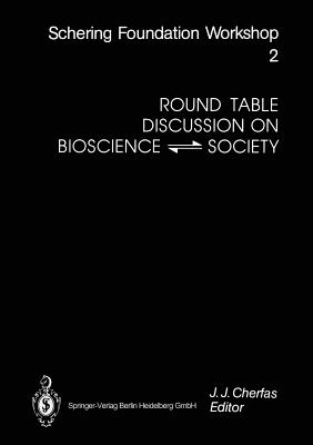 غلاف كتاب Round Table Discussion on Bioscience Society