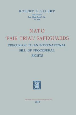 NATO Fair Trial Safeguards: Precursor to an International Bill of Procedural Rights