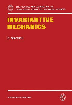 Invariantive Mechanics