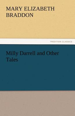 Milly Darrell and Other Tales