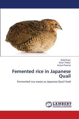 غلاف كتاب Femented rice in Japanese Quail