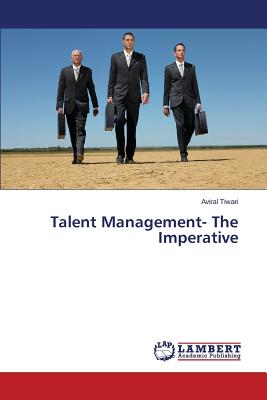 Talent Management- The Imperative