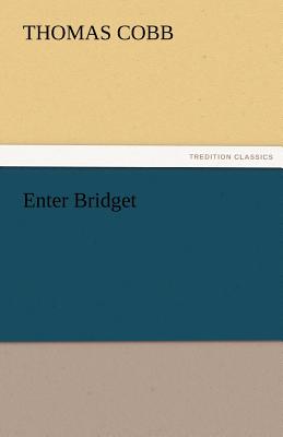 Enter Bridget