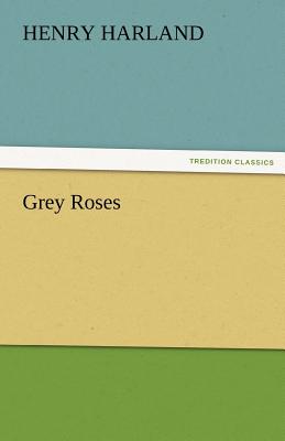 غلاف كتاب Grey Roses