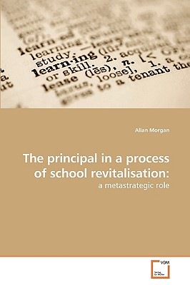 The principal in a process of school revitalisation: