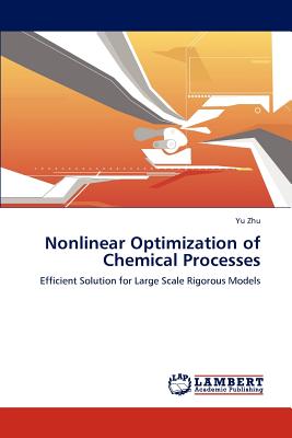 Nonlinear Optimization of Chemical Processes