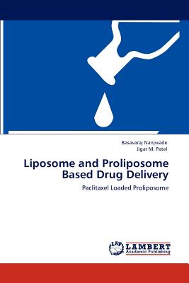 Liposome and Proliposome Based Drug Delivery