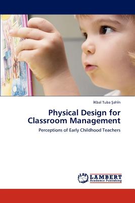 غلاف كتاب Physical Design for Classroom Management
