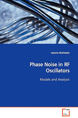 Phase Noise in RF Oscillators  Models and Analysis