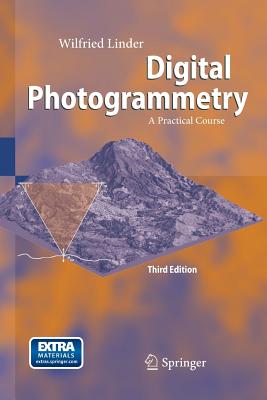 Digital Photogrammetry : A Practical Course