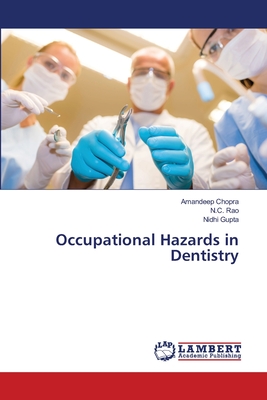 Occupational Hazards in Dentistry