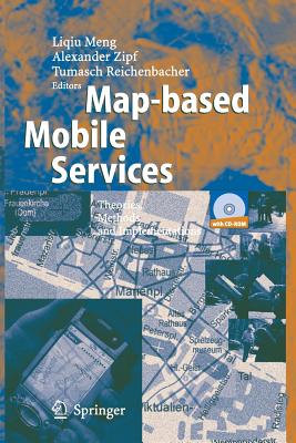 Map-based Mobile Services : Theories, Methods and Implementations