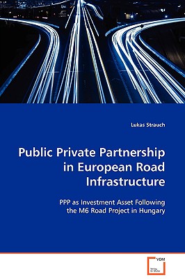 Public Private Partnership in European Road Infrastructure