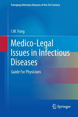 Medico-Legal Issues in Infectious Diseases : Guide For Physicians