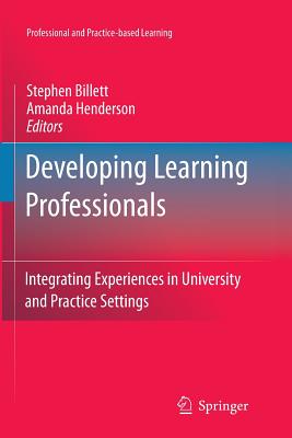 غلاف كتاب Developing Learning Professionals : Integrating Experiences in University and Practice Settings