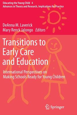 غلاف كتاب Transitions to Early Care and Education : International Perspectives on Making Schools Ready for Young Children