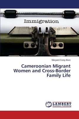 غلاف كتاب Cameroonian Migrant Women and Cross-Border Family Life