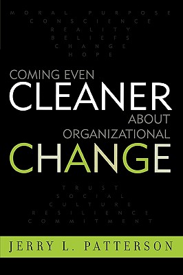 Coming Even Cleaner About Organizational Change