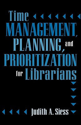غلاف كتاب Time Management, Planning, and Prioritization for Librarians
