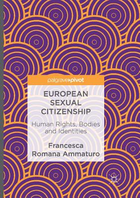 غلاف كتاب European Sexual Citizenship : Human Rights, Bodies and Identities