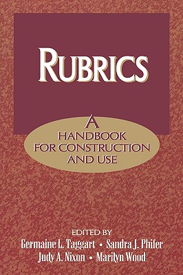Rubrics: A Handbook for Construction and Use