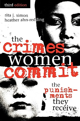 The Crimes Women Commit: The Punishments They Receive, 3rd