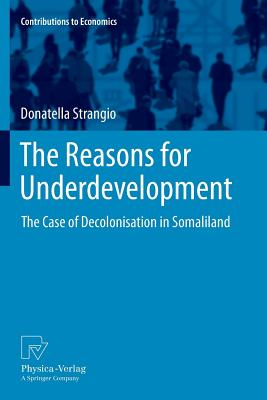 The Reasons for Underdevelopment : The Case of Decolonisation in Somaliland