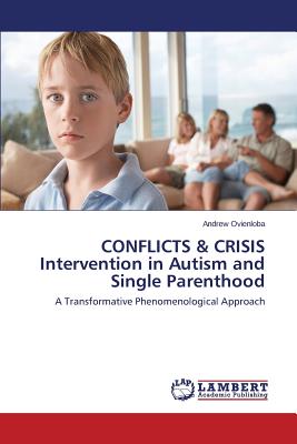 غلاف كتاب CONFLICTS & CRISIS Intervention in Autism and Single Parenthood