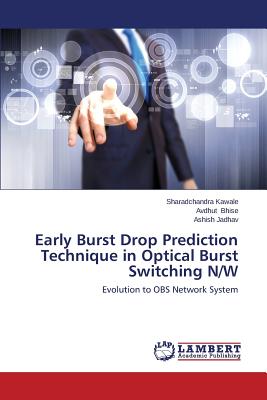 Early Burst Drop Prediction Technique in Optical Burst Switching N/W