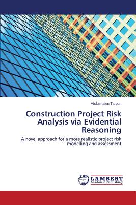 Construction Project Risk Analysis via Evidential Reasoning